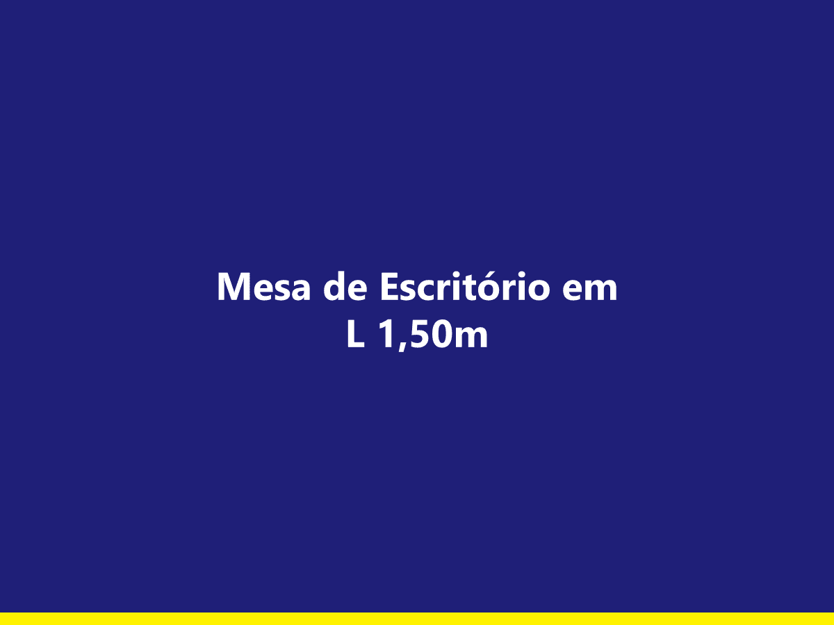[exemplo] Mesa de Escritório em L 1,50m